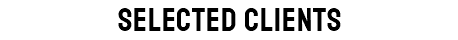 SELECTED CLIENTS
